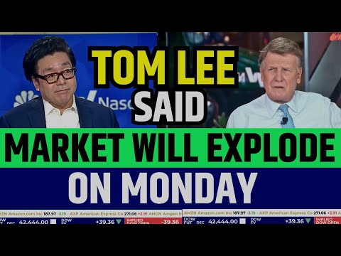 Fundstrat&#039;s Tom Lee Said Market Will Explode On Monday | Stock Market Prediction