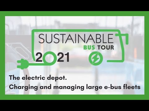 Webinar “The electric depot. Charging and managing large e-bus fleets&quot; - Sustainable Bus Tour 2021