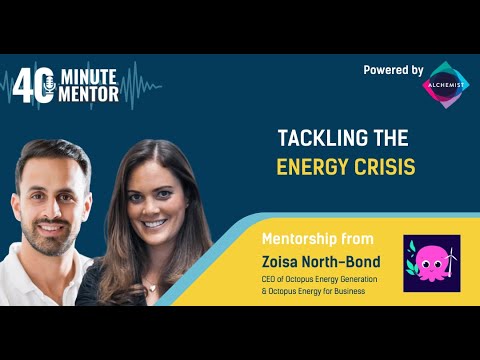 Tackling The Energy Crisis with Zoisa North-Bond, Octopus Energy