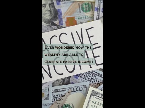 Ever wondered how the wealthy are able to generate passive income?