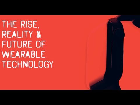 The Rise, Reality and Future of Wearable Devices (Dr Cailbhe Doherty)