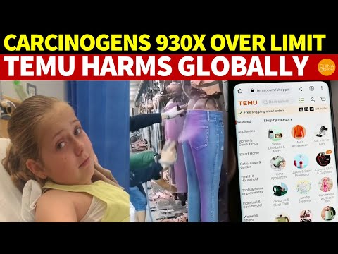 Carcinogens in China’s Cheap Products 930X Over the Limit, Temu Exposed for Global Consumer Harm