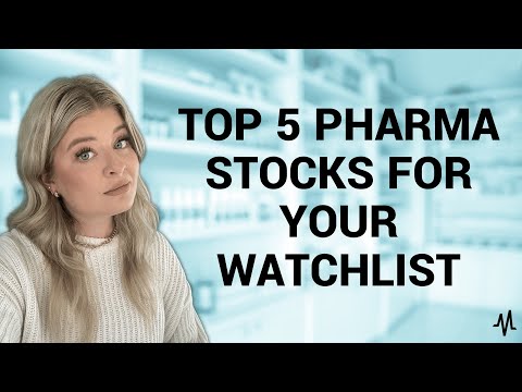 Top 5 Pharmaceutical Stocks for Your Watchlist