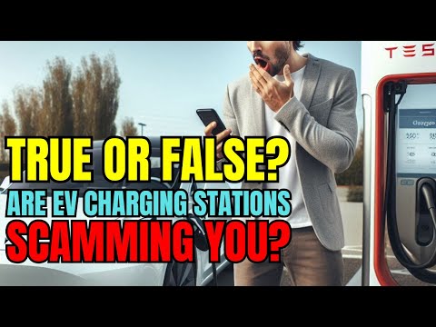 Are You Getting Scammed at EV Charging Stations? The Truth Revealed! Electric Vehicles &amp; Its Secrets