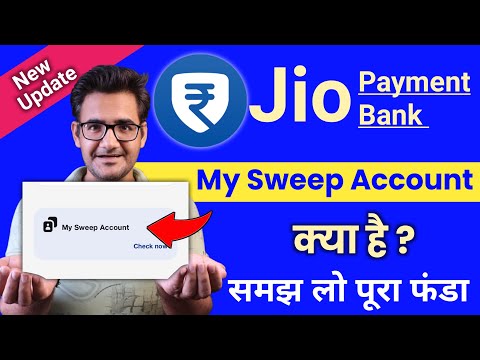 Jio payment bank my sweep account features details | my sweep account kya hai