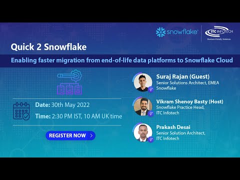 Quick 2 Snowflake – Enabling faster migration from end-of-life data platforms to Snowflake Cloud