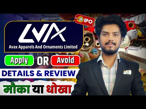 Avax Apparels And Ornaments IPO Detail Review | क्या है इसे Financial Report &amp; GMP Avax Apparels IPO