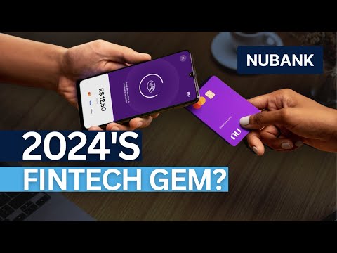 Nubank Stock Valuation: Is It Worth Investing In 2024?