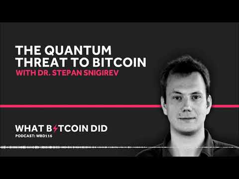 The Quantum Threat to Bitcoin with Quantum Physicist Dr Stepan Snigirev