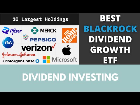 Best Dividend Growth Blackrock ETF