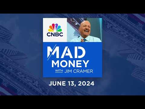 Mad Money – 6/13/24 | Audio Only