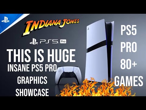 Insane PS5 Pro Graphics Showcase - Sony Shutting Down FireWalk -80+ PS5 Pro Enhanced Games - Indiana