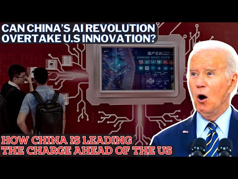 China’s Surprising Dominance in the AI Revolution – How China is Leading the Charge Ahead of the US?