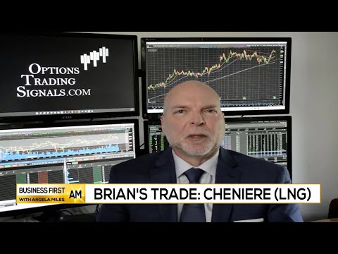 Brian&#039;s Energy Trade: Cheniere (LNG)