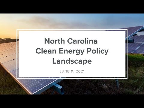 North Carolina Clean Energy Policy Landscape Webinar