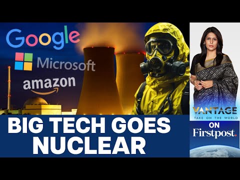 Why Tech Giants are Turning to Nuclear Energy to Power AI  | Vantage with Palki Sharma