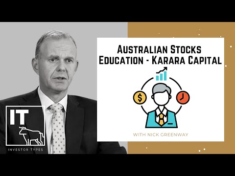 Australian Stocks Education – Karara Capital – Nick Greenway